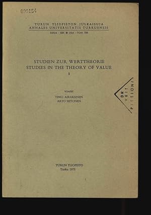 Bild des Verkufers fr STUDIEN ZUR WERTTHEORIE. STUDIES IN THE THEORY OF VALUE TURUN YLIOPISTON JULKAISUJA ANNALES UNIVERSITATIS TURKUENSIS. SAR]A - SER. B OSA - TOM. 133. zum Verkauf von Antiquariat Bookfarm