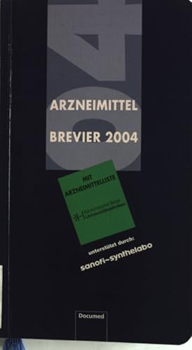 Imagen del vendedor de Arzneimittel Brevier 2004. Mit Arzneimittelliste. Kantonsspital Basel Universittskliniken. Institut fr Spital-Pharmazie. a la venta por Antiquariat Bookfarm