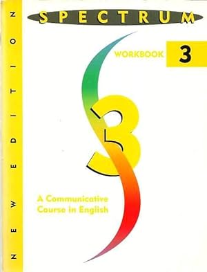 Imagen del vendedor de Spectrum Workbook 3: a Communicative Course in English a la venta por Lincbook