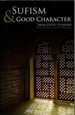 Seller image for Sufism & Good Character for sale by Clausen Books, RMABA