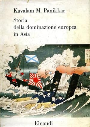 Immagine del venditore per Storia della dominazione europea in Asia dal Cinquecento ai nostri giorni. venduto da FIRENZELIBRI SRL