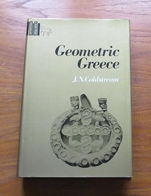 Geometric Greece (A Benn Study - Archaeology).
