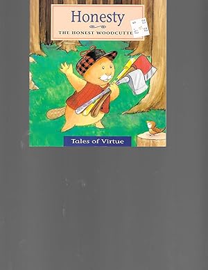 Seller image for Honesty: The Honest Woodcutter for sale by TuosistBook