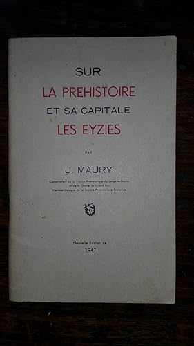 Seller image for Sur la prhistoire et sa capitale LES EYZIES Nouvelle dition for sale by AHA BOOKS