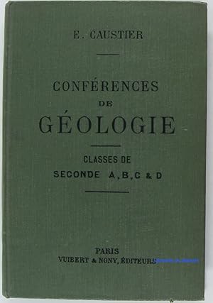 Immagine del venditore per Confrences de gologie  l'usage des lves des classes de seconde A, B, C et D venduto da Librairie du Bassin