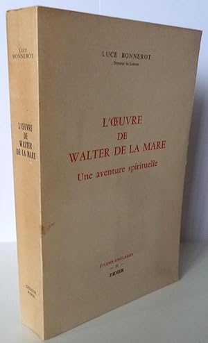 L'oeuvre de Walter de la Mare une aventure spirituelle