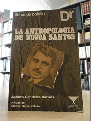 LA ANTROPOLOGÍA DE NOVOA SANTOS.