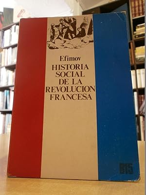 Immagine del venditore per HISTORIA SOCIAL DE LA REVOLUCIN FRANCESA. venduto da LLIBRERIA KEPOS-CANUDA