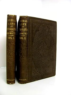 The Rural Life Of England [2 Vols.]