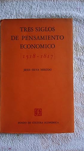 Imagen del vendedor de TRES SIGLOS DE PENSAMIENTO ECONMICO 1518-1817 a la venta por Ernesto Julin Friedenthal