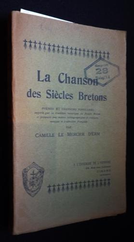 Imagen del vendedor de La Chanson des sicles bretons a la venta por Abraxas-libris