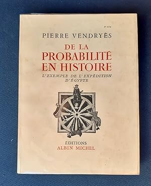 Seller image for De la probabilit en histoire - l'exemple de l'expdition d'Egypte - for sale by Le Livre  Venir