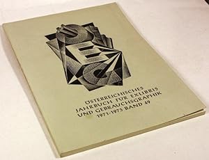 Österreichisches Jahrbuch für Exlibris und Gebrauchsgraphik. Jahrgang 1971-73. Band 49.