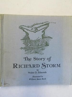 Seller image for The Story of Richard Storm, for sale by Goldstone Rare Books
