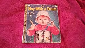 Seller image for THE BOY WITH A DRUM for sale by Betty Mittendorf /Tiffany Power BKSLINEN