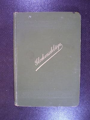 Immagine del venditore per Glockenschlge ans Menschenherz venduto da Buchfink Das fahrende Antiquariat