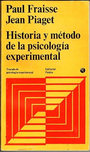 Immagine del venditore per HISTORIA Y METODO DE LA PSICOLOGA EXPERIMENTAL. venduto da Asilo del libro