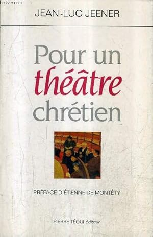 Bild des Verkufers fr POUR UN THEATRE CHRETIEN. zum Verkauf von Le-Livre