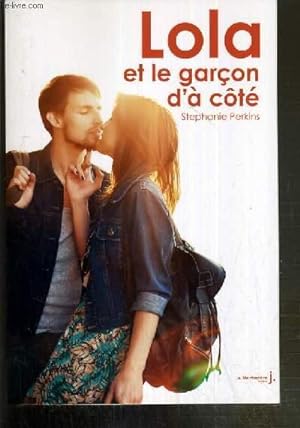 Bild des Verkufers fr LOLA ET LA GARCON D'A COTE zum Verkauf von Le-Livre