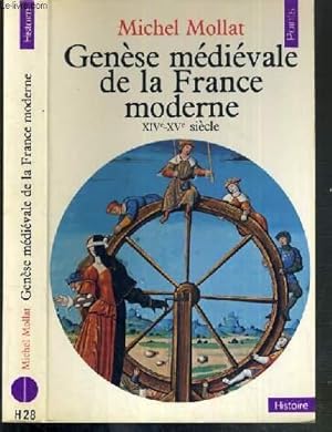 Immagine del venditore per GENESE MEDIEVALE DE LA FRANCE MODERNE XIVe-XVe SIECLE / COLLECTION POINTS - HISTOIRE venduto da Le-Livre