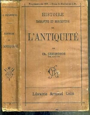 Seller image for HISTOIRE NARRATIVE ET DESCRIPTIVE DE L'ANTIQUITE - LES ANCIENS PEUPLES DE L'ORIENT - LES GRECS - LES ROMAINS - PROGRAMMES DE 1902 - CLASSE DE SIXIEME (A et B) - 2eme EDITION. for sale by Le-Livre