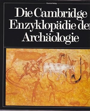 Seller image for Die Cambridge Enzyklopdie der Archologie. for sale by Ant. Abrechnungs- und Forstservice ISHGW