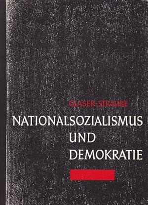 Nationalsozialismus und Demokratie. Ein Arbeitsbuch zur staatsbürgerlichen Bildung.
