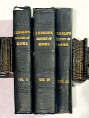 Immagine del venditore per HISTORY OF ROME (3 volumes, complete). New Edition. venduto da Antiquariat an der Uni Muenchen