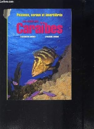 Imagen del vendedor de LES RECITS DES CARAIBES- POISSONS CORAUX ET INVERTEBRES a la venta por Le-Livre