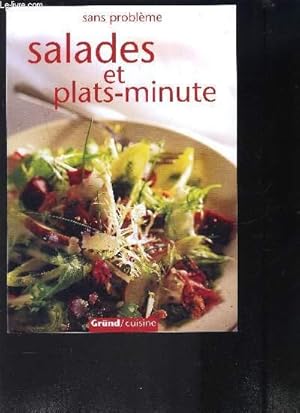 Bild des Verkufers fr SALADES ET PLATS-MINUTE SANS PROBLEME zum Verkauf von Le-Livre