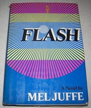 Flash: A Novel