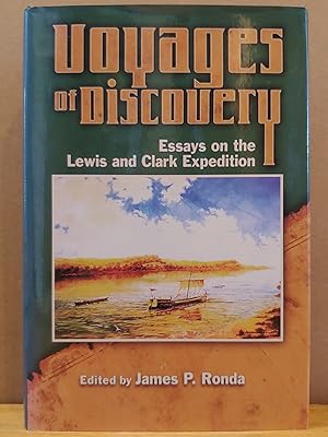 Immagine del venditore per Voyages of Discovery: Essays on the Lewis and Clark Expedition venduto da H.S. Bailey