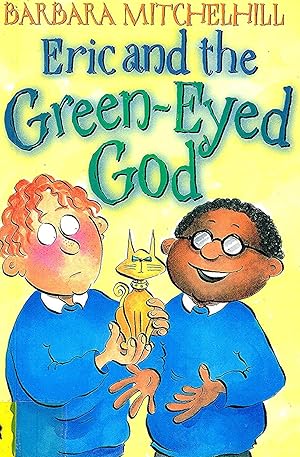 Seller image for Eric And The Green-Eyed God : for sale by Sapphire Books