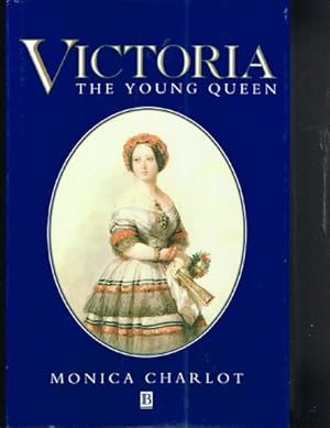 Seller image for Victoria: The Young Queen for sale by Round Table Books, LLC