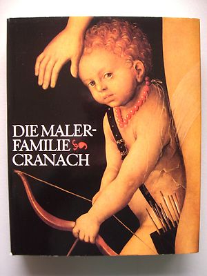 Die Malerfamilie Cranach 1974 von Werner Schade Maler Biografie Malerei