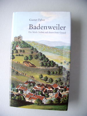 Badenweiler Stück Italien auf deutschem Grund 1975