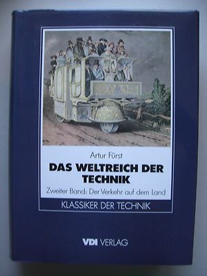 Das Weltreich der Technik Bd. II Der Verkehr auf dem Land Klassiker der . 1985