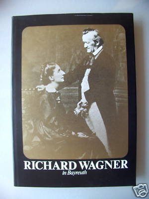 Richard Wagner in Bayreuth 1976