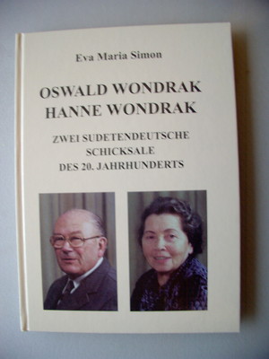 Oswald Hanne Wondrak Zwei Sudetendeutsche Schicksale des 20. Jh Sudentenland