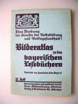 Bilderatlas zu den bayerischen Lesebüchern 11. Heft Band I/4 Bayern Lesebuch