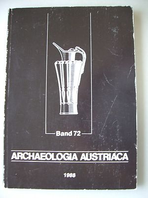 Archaeologia Austriaca 1988 Bd. 72 Archäologie Paläanthropologie Frühgeschichte