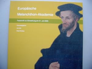 Europäische Melanchthon-Akademie Festschrift Bretten