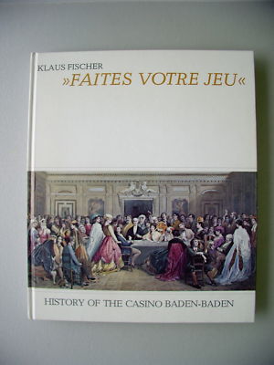 Faites Votre Jeu History of the Casino Baden-Baden 1975