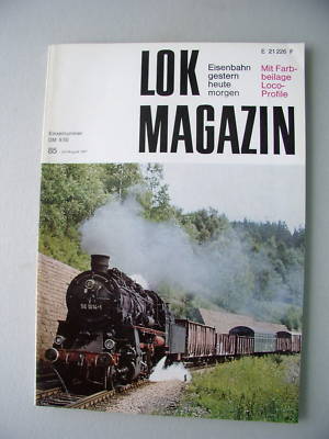 Lok Magazin Eisenbahn gestern heute morgen 85/1977