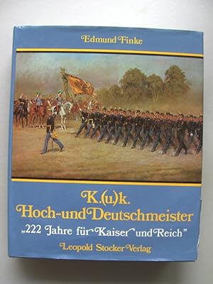 K.(u.)k. Hoch- Deutschmeister 222 Jahre f. Kaiser Reich Deutschmeisterregiment