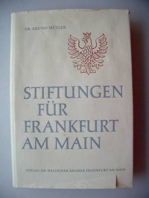 Stiftungen für Frankfurt am Mein 1958