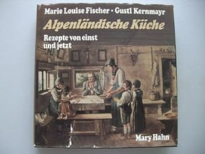 Alpenländische Küche Kärftiges und Deftiges au 29 Regionen 1979 Kochbuch Rezepte