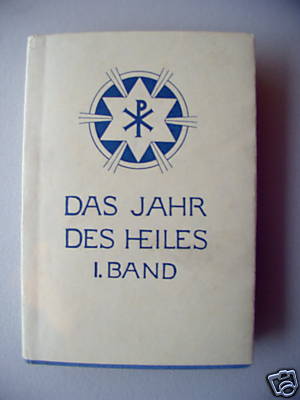 Jahr des Heiles Klosterneuburger Liturgiekalender 1932