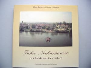 Fähre Neckarhausen Geschichte Geschichten 1995 Edingen