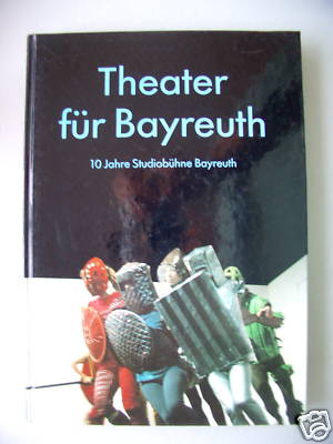 Theater für Bayreuth 10 Jahre Studiobühne 1991